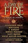 A Day of Fire by Stephanie Dray