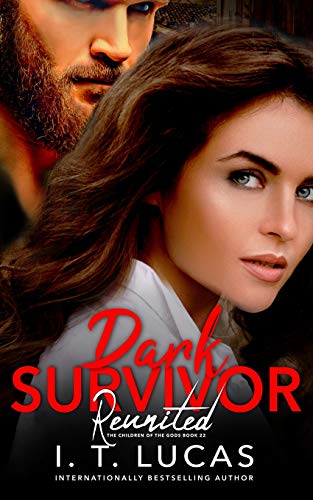 Dark Survivor Reunited (The Children Of The Gods Paranormal Romance Series)