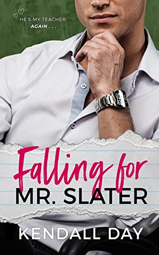 Falling for Mr. Slater: An Enemies-to-Lovers Romantic Comedy
