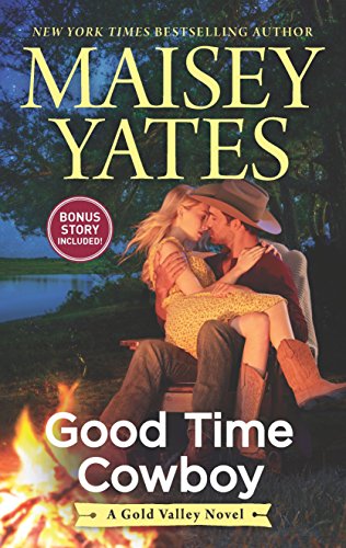 Good Time Cowboy: An Anthology (A Gold Valley Novel)