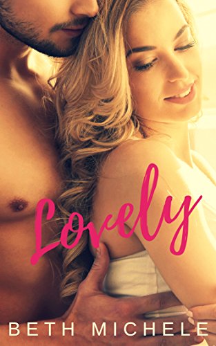 Lovely: An Emotional College Romance