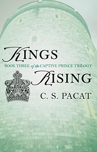 Kings Rising (The Captive Prince Trilogy)