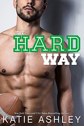 The Hard Way: a Sports Romance