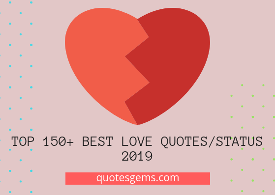 best love quotes/status 2019